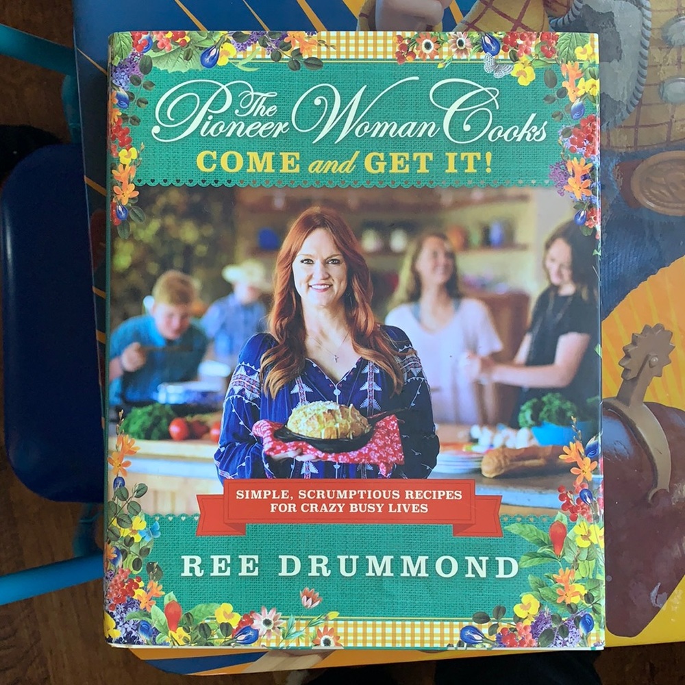 The Pioneer Woman Cookbook (Come Get IT)